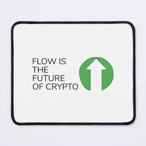 Item preview, FLOW IS THE FUTURE OF CRYPTO designed and sold by djaber1998.