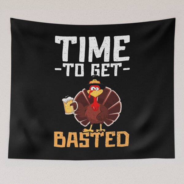 Item preview, Time To Get Basted Funny Beer Thanksgiving Turkey Gift | Thanksgiving Sayings designed and sold by ghazalish.