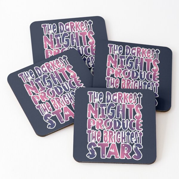 Item preview, The Darkest Nights Produce The Brightest Stars designed and sold by samah82.