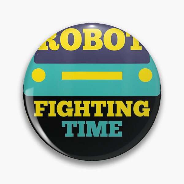 Item preview, Its Robot Fighting Time Funny Robotics Engineer Battle Bots designed and sold by AdeleSchindler.