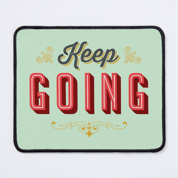 Item preview, Keep Going designed and sold by CallahanLounge.