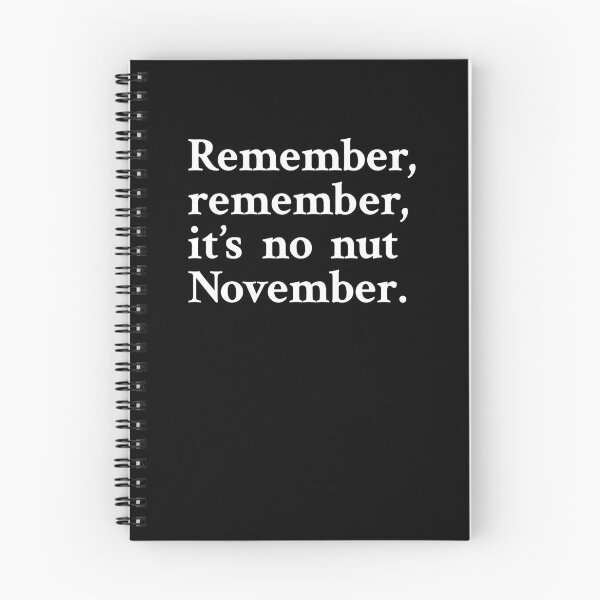 Item preview, Remember remember, it's no nut November designed and sold by OrenjiMan.