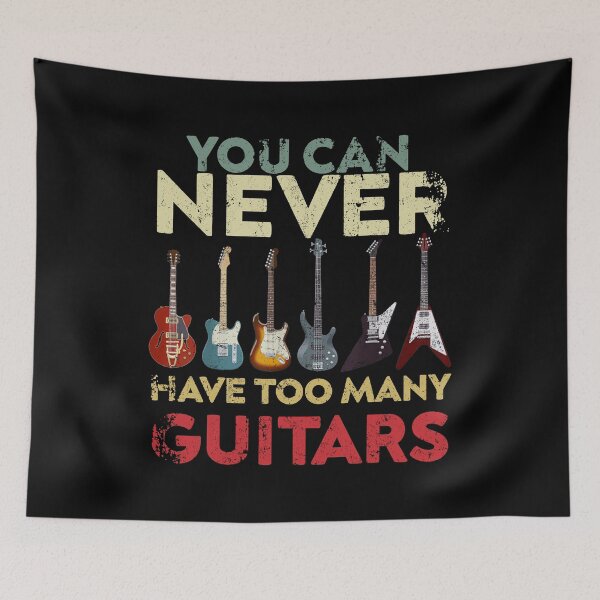Item preview, Guitarist Musical You Can Never Have Too Many Guitars Music designed and sold by fatboys.