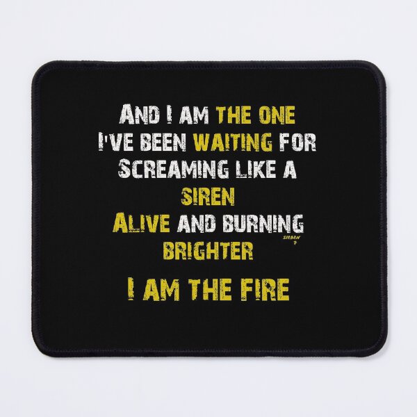Item preview, I am the fire designed and sold by insidemyhead3.