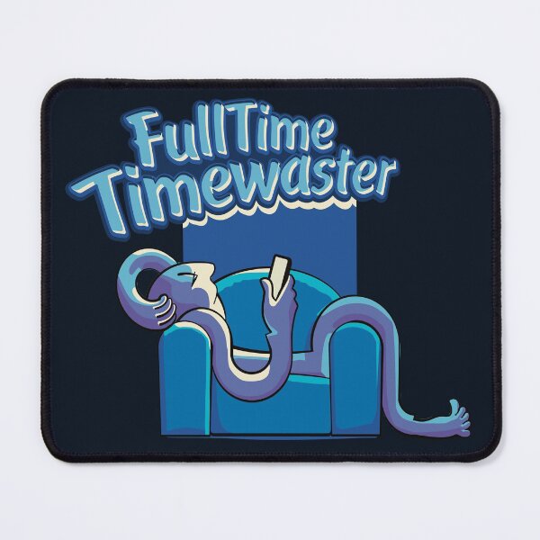Item preview, FullTime Timewaster With Smartphone  designed and sold by ILoveWastinTime.