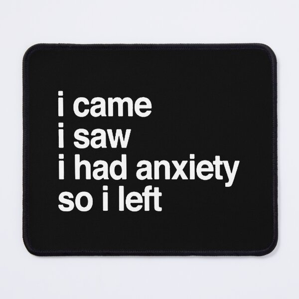 Item preview, I Came I Saw I Had Anxiety So I Left Womens designed and sold by xtrmdx.