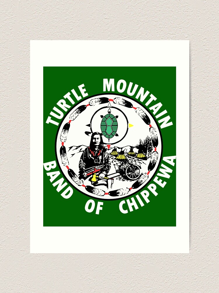 Turtle Mountain Band of Chippewa Art Print