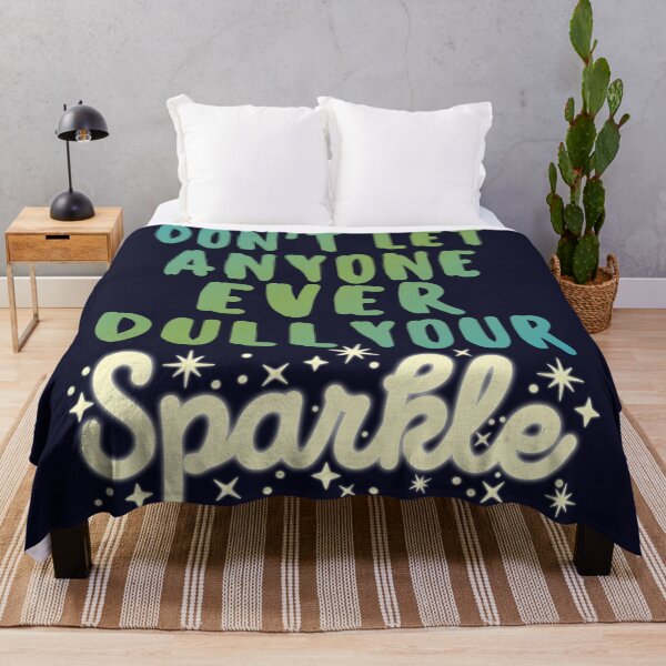 Item preview, Dont Let Anyone Ever Dull Your Sparkle designed and sold by samah82.
