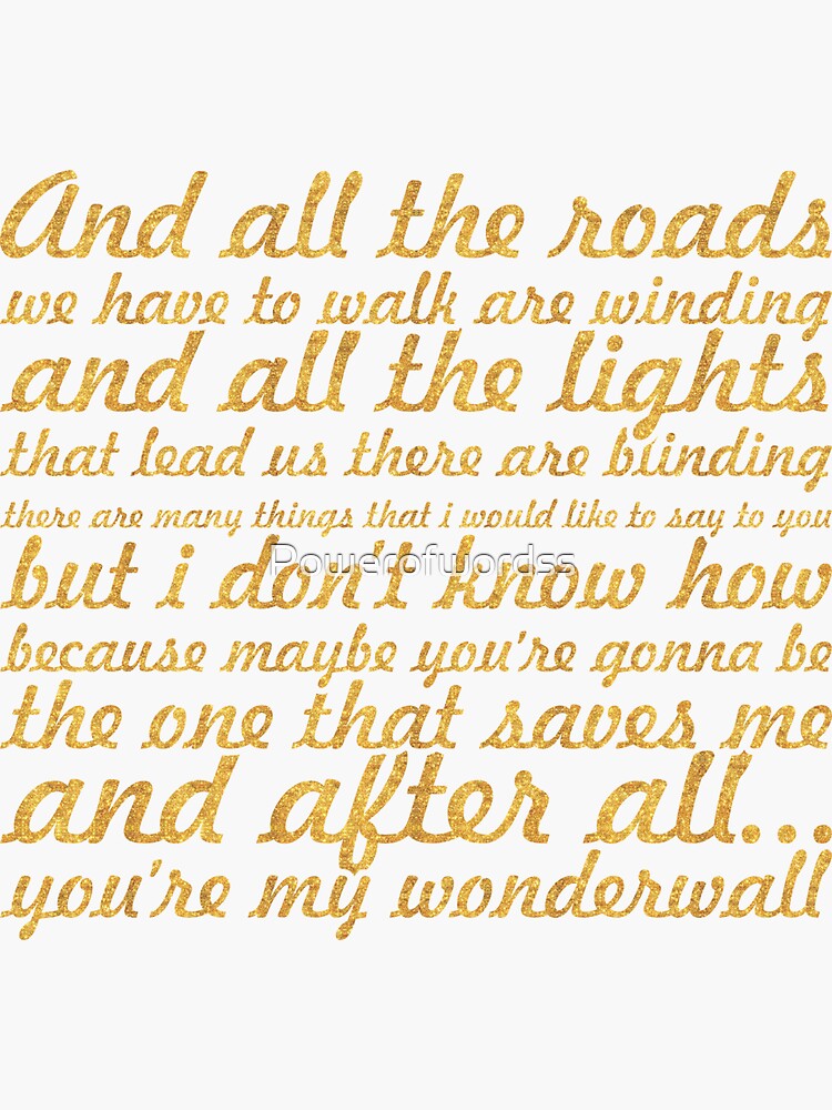 “Oasis… “Wonderwall” Song Lyric” Sticker for Sale by Powerofwordss
