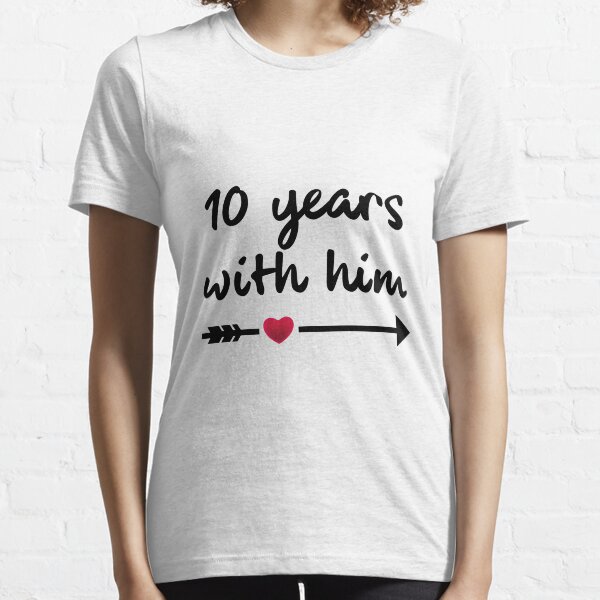 10 years with him Essential T-Shirt