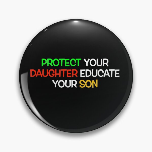 Item preview, Protect Your Daughter Educate Your Son girl boy gift designed and sold by SuyogDesign.