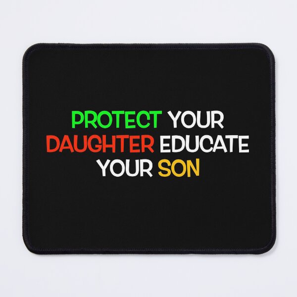 Item preview, Protect Your Daughter Educate Your Son girl boy gift designed and sold by SuyogDesign.