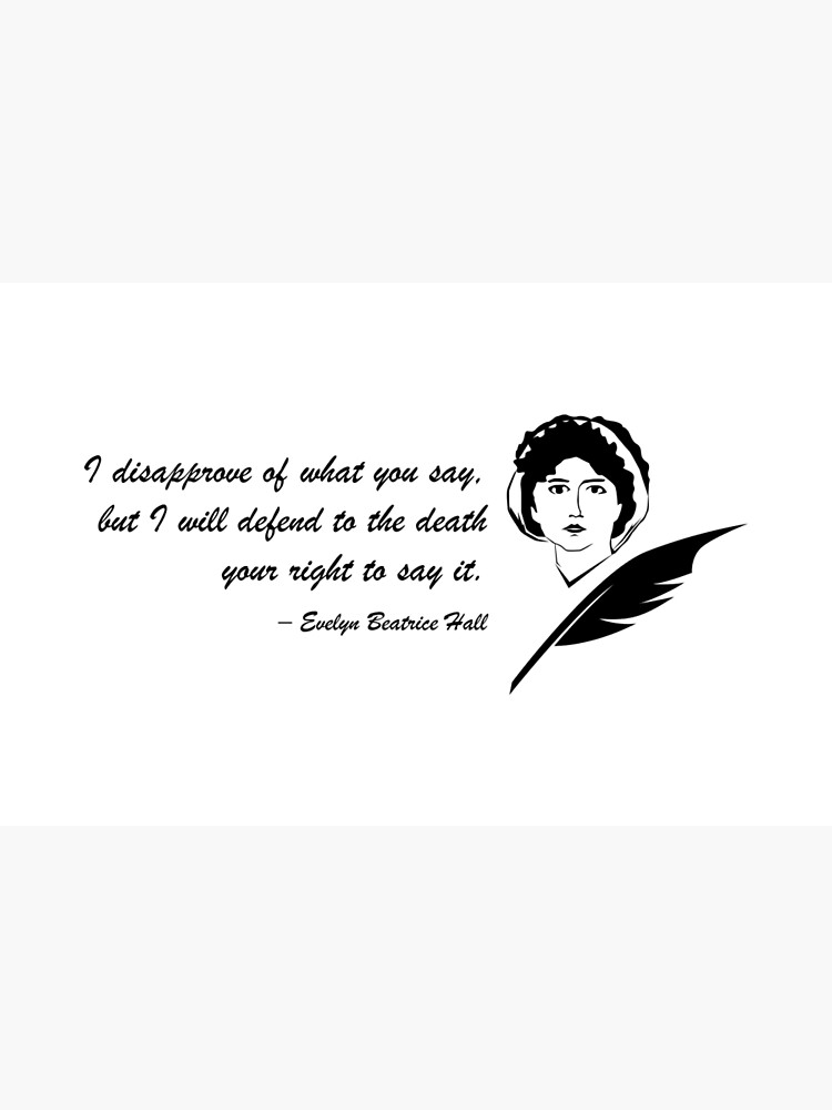 Download Evelyn beatrice hall i disapprove of what you say Desktop Wallpaper Free