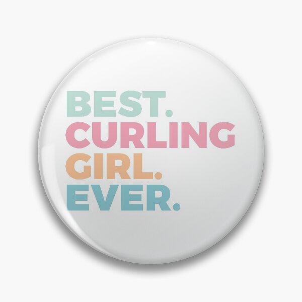Item preview, Best Curling Girl Ever | Curler | Women In Sports designed and sold by PerfectlySimple.