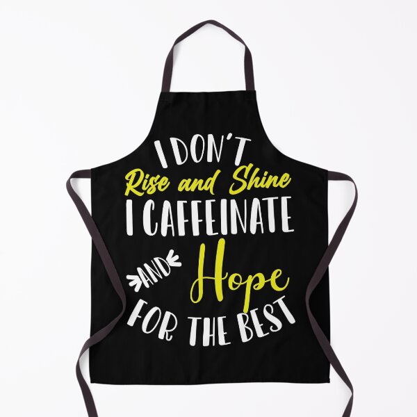 Item preview, i dont rise and shine i caffeinate and hope for the best-Womens Funny Coffee Coffee Lover Saying For Her Mom Wine designed and sold by Hartics.