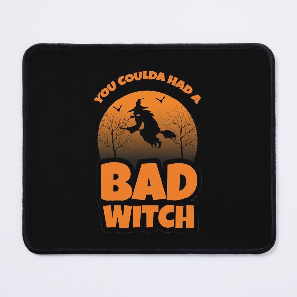 Item preview, You Coulda Had A Bad Witch Funny Halloween Gift designed and sold by ShopAlso.