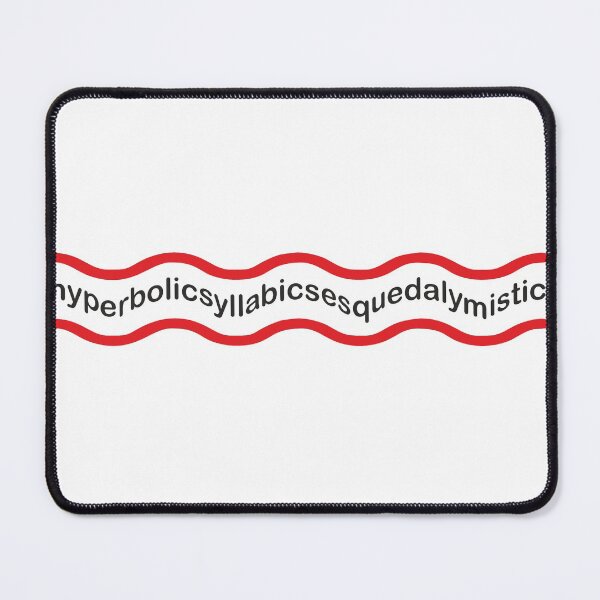 Item preview, Hyperbolicsyllabicsesquedalymistic designed and sold by goatboyjr.