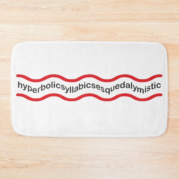 Item preview, Hyperbolicsyllabicsesquedalymistic designed and sold by goatboyjr.