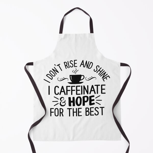 Item preview, i dont rise and shine i caffeinate and hope for the best-Womens Funny Coffee Coffee Lover Saying For Her Mom Wine designed and sold by Hartics.