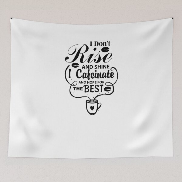 Item preview,  i dont rise and shine i caffeinate and hope for the best-Womens Funny Coffee Coffee Lover Saying For Her Mom Wine designed and sold by Hartics.