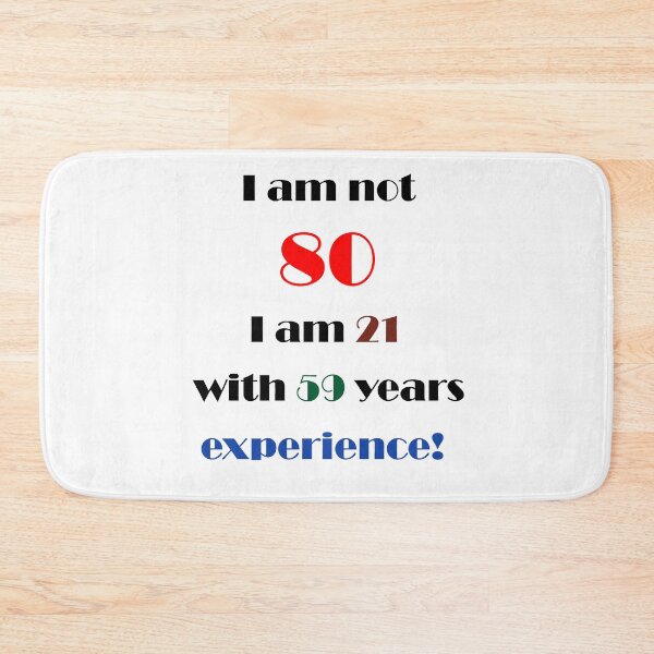Item preview, I am not 80 designed and sold by designingjudy.