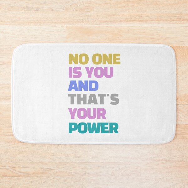 Item preview, no one is you and that's your power designed and sold by photograpyshop.