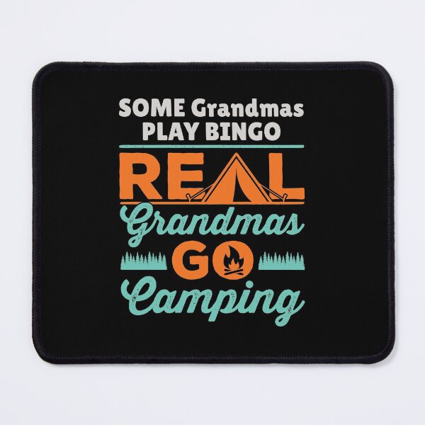 Item preview, Camping Grandma Real Grandmas Go Camping designed and sold by jaygo.