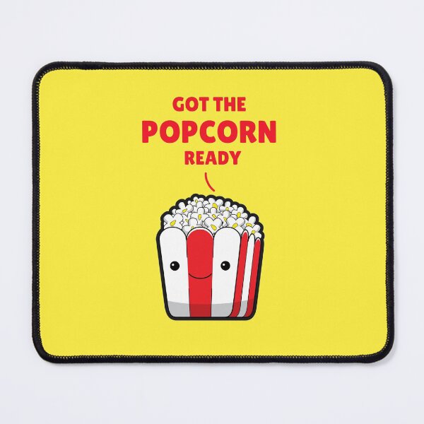 Item preview, Got the Popcorn Ready designed and sold by KopClobber.