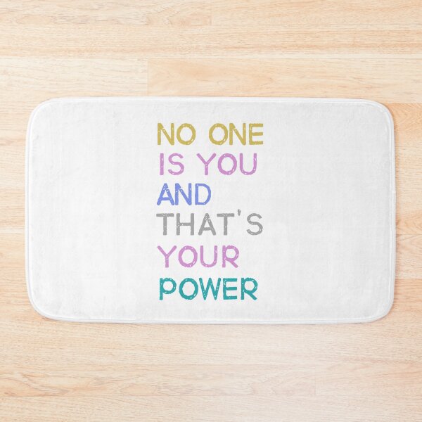 Item preview, no one is you and that's your power designed and sold by photograpyshop.