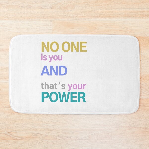Item preview, no one is you and that's your power designed and sold by photograpyshop.