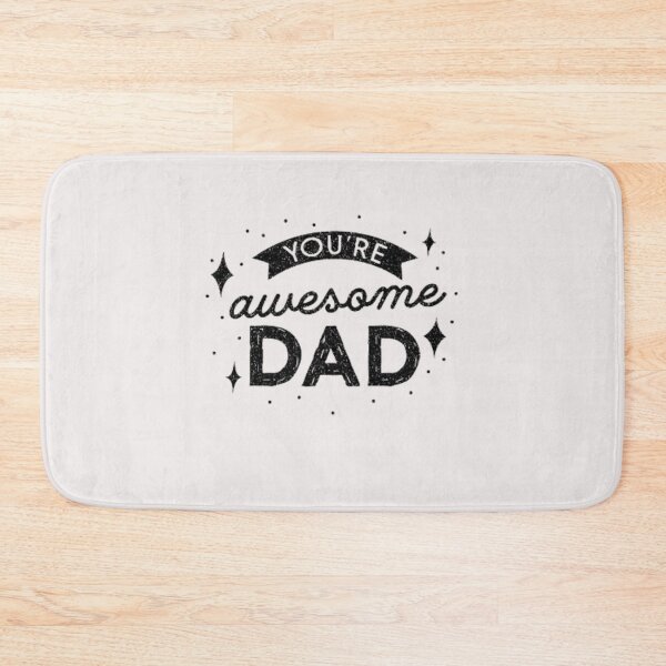 Item preview, YOU RE AWESOME DAD designed and sold by Dr. Designer.