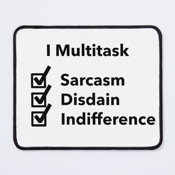 Item preview, I Multitask (Humour) designed and sold by RudePlanet.