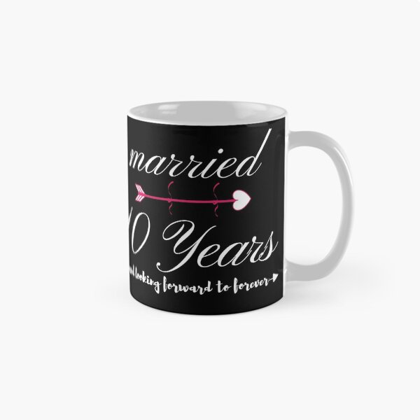 Item preview, Married 10 years and Looking Forward to Forever  designed and sold by ArTips.