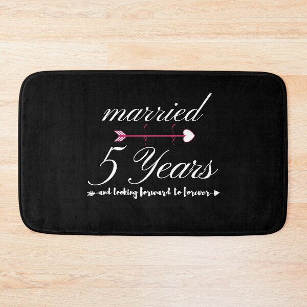 Item preview, Married 5 years and Looking Forward to Forever  designed and sold by ArTips.