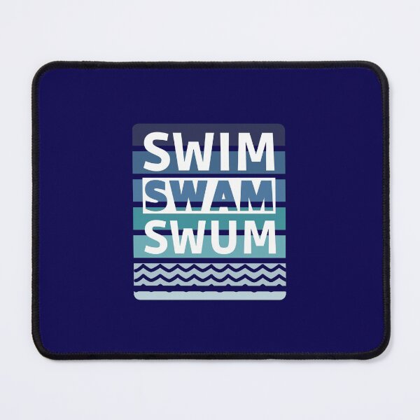 Item preview, Swim Swam Swum | Swimming designed and sold by DoherDesigns.