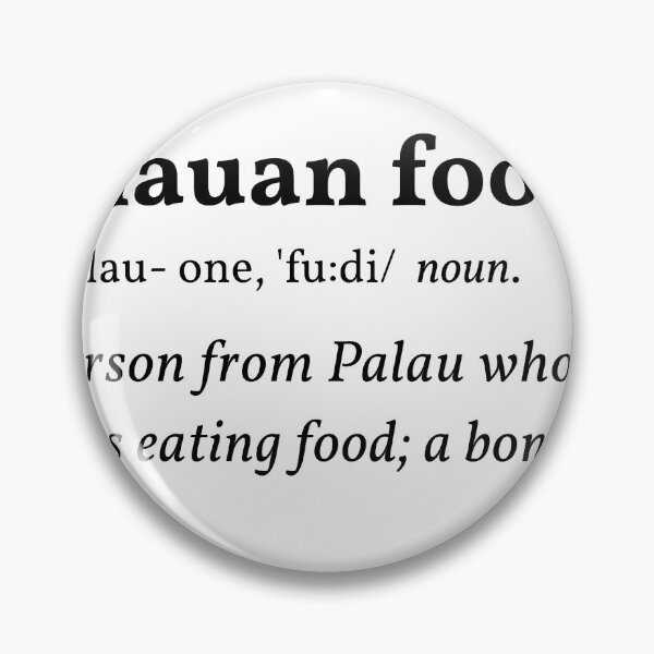 Item preview, Palauan foodie designed and sold by iungs.