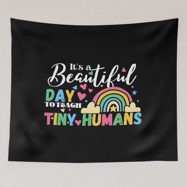 Item preview, It's A Beautiful  Day To Teach Tiny Humans designed and sold by uranus-art.
