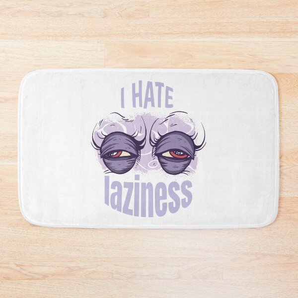 Item preview, I hate laziness designed and sold by mcx-3.