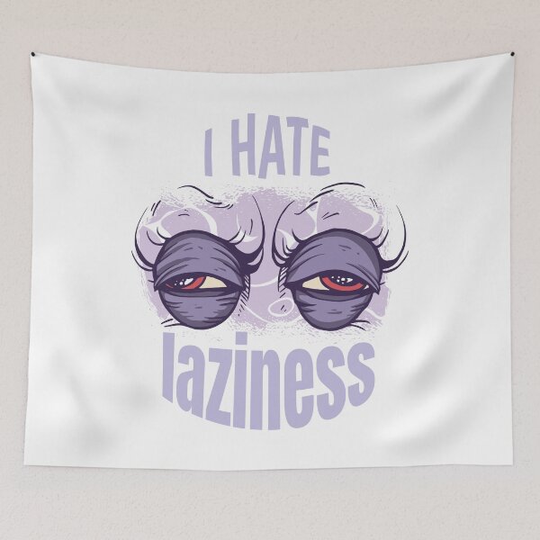 Item preview, I hate laziness designed and sold by mcx-3.