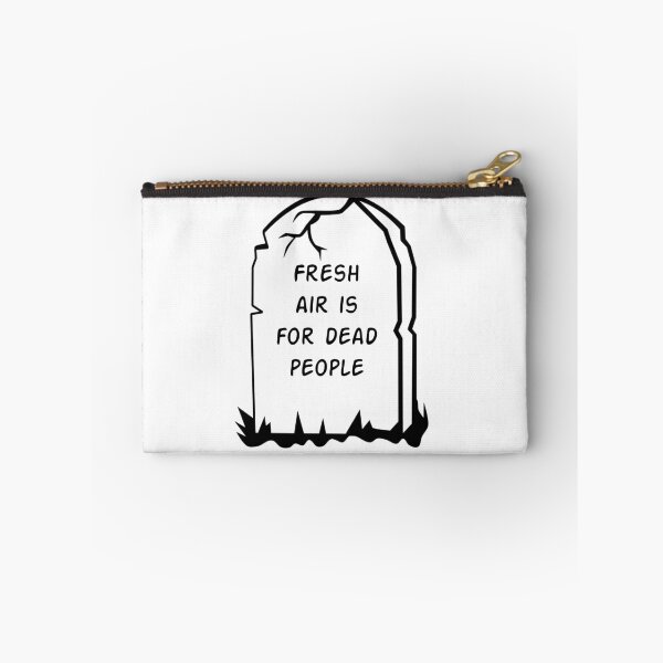 Item preview, Morbid: Fresh Air is For Dead People designed and sold by GemzDesignz.