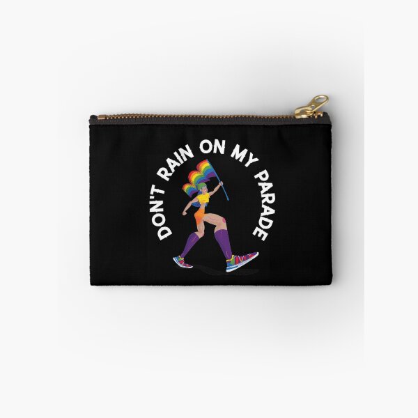 Item preview, Don't Rain On My Parade, Pride Day, Pride Week, Pride Month designed and sold by Monique Prince.