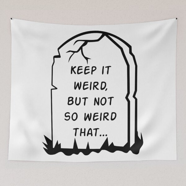 Item preview, Morbid: Keep it weird, but not so weird that... designed and sold by GemzDesignz.