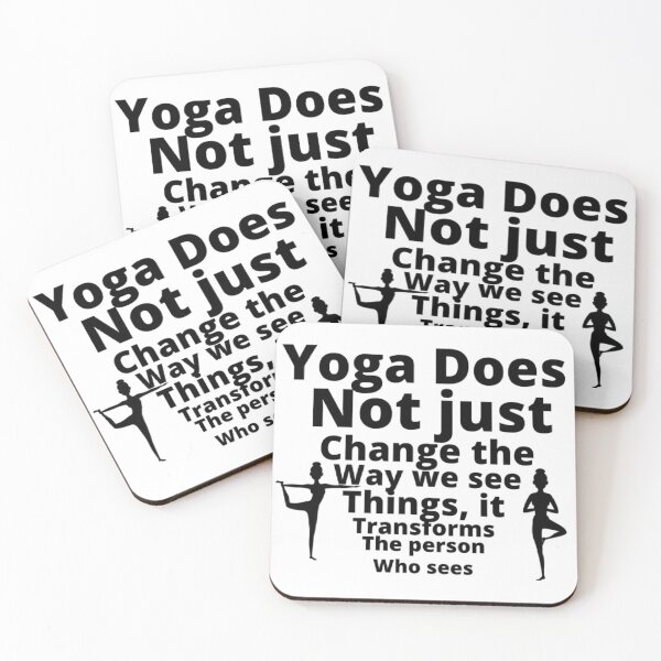 Item preview, Yoga Does Not Just Change The Way We See Things , IT Transforms The Person Who Sees  designed and sold by M Mariatique.