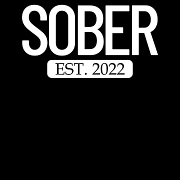Aperçu de l'œuvre Sober Est. 2022 Staying Sober No Alcohol Addiction Sober Gear de DynamicDesign