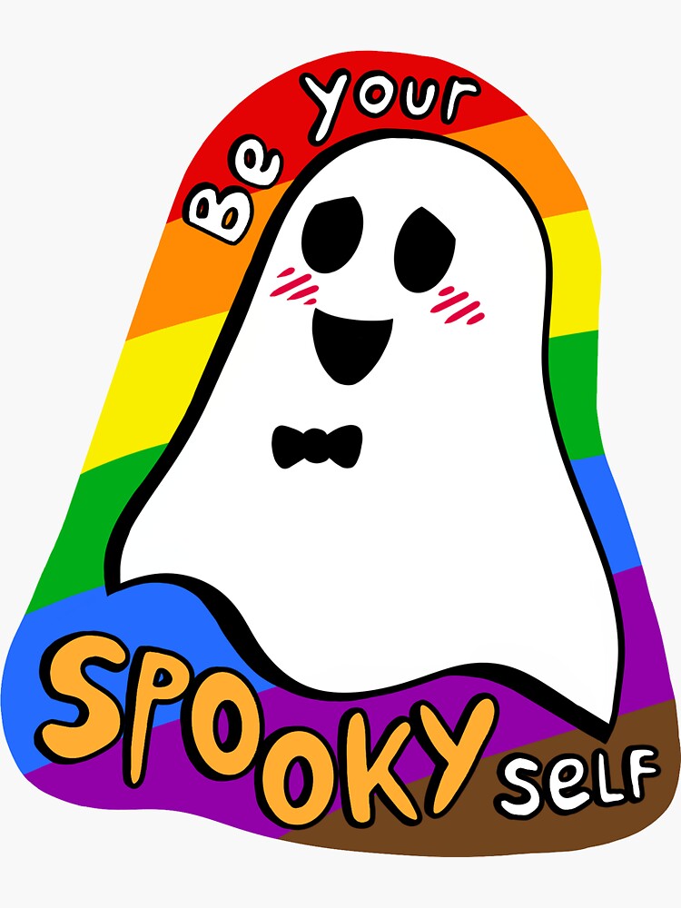 Be Your Spooky Self Ghost Lgbtqia Pride Sticker By Littlecowdsgns Redbubble 3423