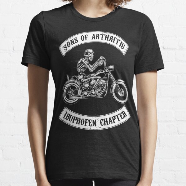 Sons Of Arthritis Ibuprofen Chapter Funny Biker Skull Essential T-Shirt