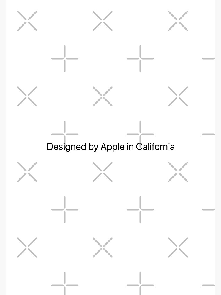 Designed by Apple in California