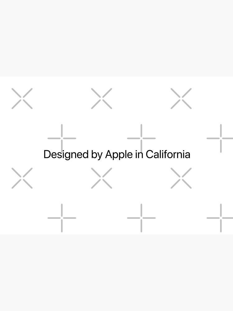 Designed by Apple in California