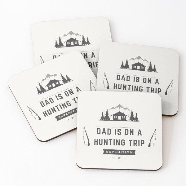 Item preview, Dad is on a Hunting Trip designed and sold by Udecide Store.