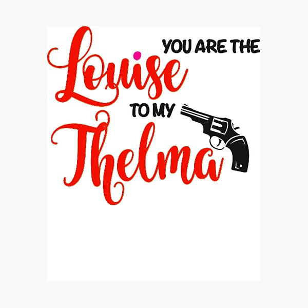 Bracelet You're The Louise/Thelma to My Thelma/Louise